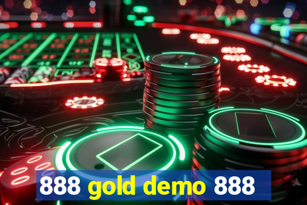 888 gold demo 888